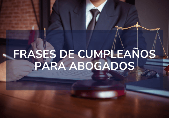 frases de cumpleaños para abogados