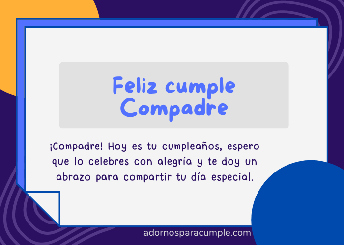 Frases de cumpleaños para un compadre - Adornos para cumple