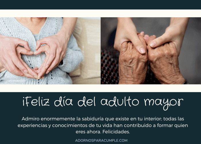 Frases Para El Adulto Mayor En Su Dia