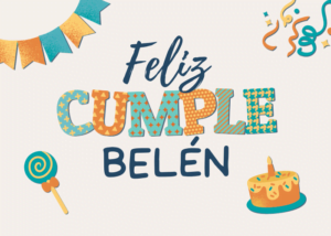 Feliz cumpleaños Belén