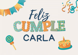 Feliz cumpleaños Carla