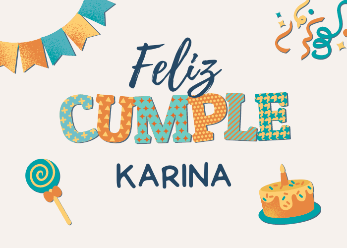 Feliz cumpleaños Karina