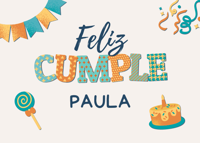 Feliz cumpleaños Paula