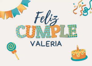 Feliz cumpleaños Valeria