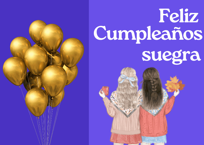 Feliz Cumpleaños suegra - 20 Mensajes emotivos